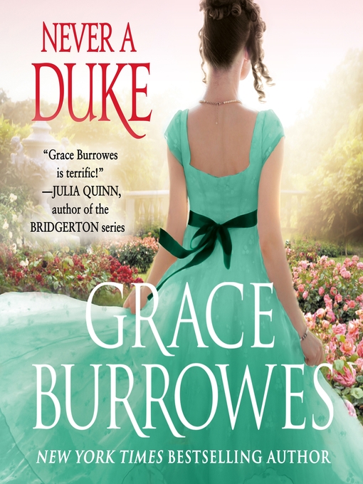 Title details for Never a Duke by Grace Burrowes - Available